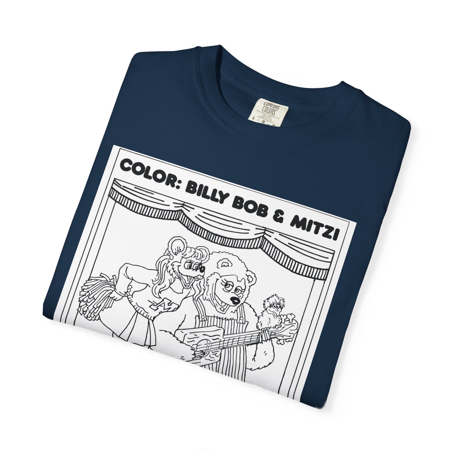 Color me Billy Bob and Mitzi T-Shirt